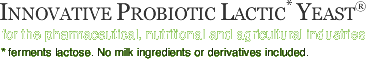 Innovative Probiotic Lactic Yeast for the pharmaceutical, nutritional and agricultural industries